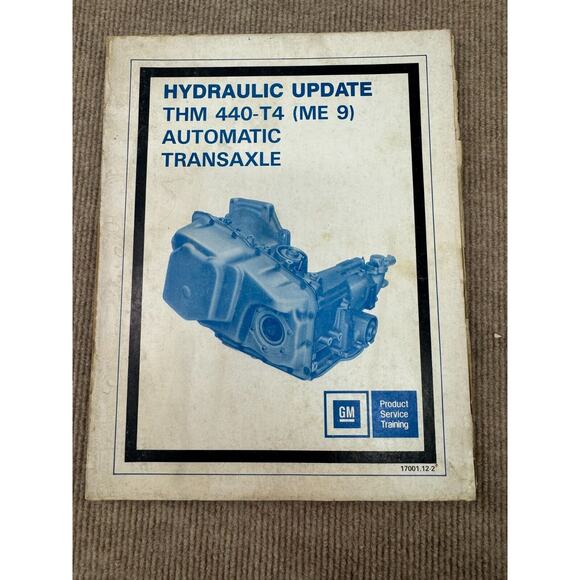 GM Hydraulic Update THM 440-T4 (ME 9) Automatic Transaxle Manual Guide Book - Picture 1 of 8